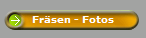 Fr�sen - Fotos